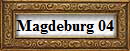 Magdeburg 04
