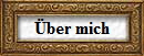 �ber mich
